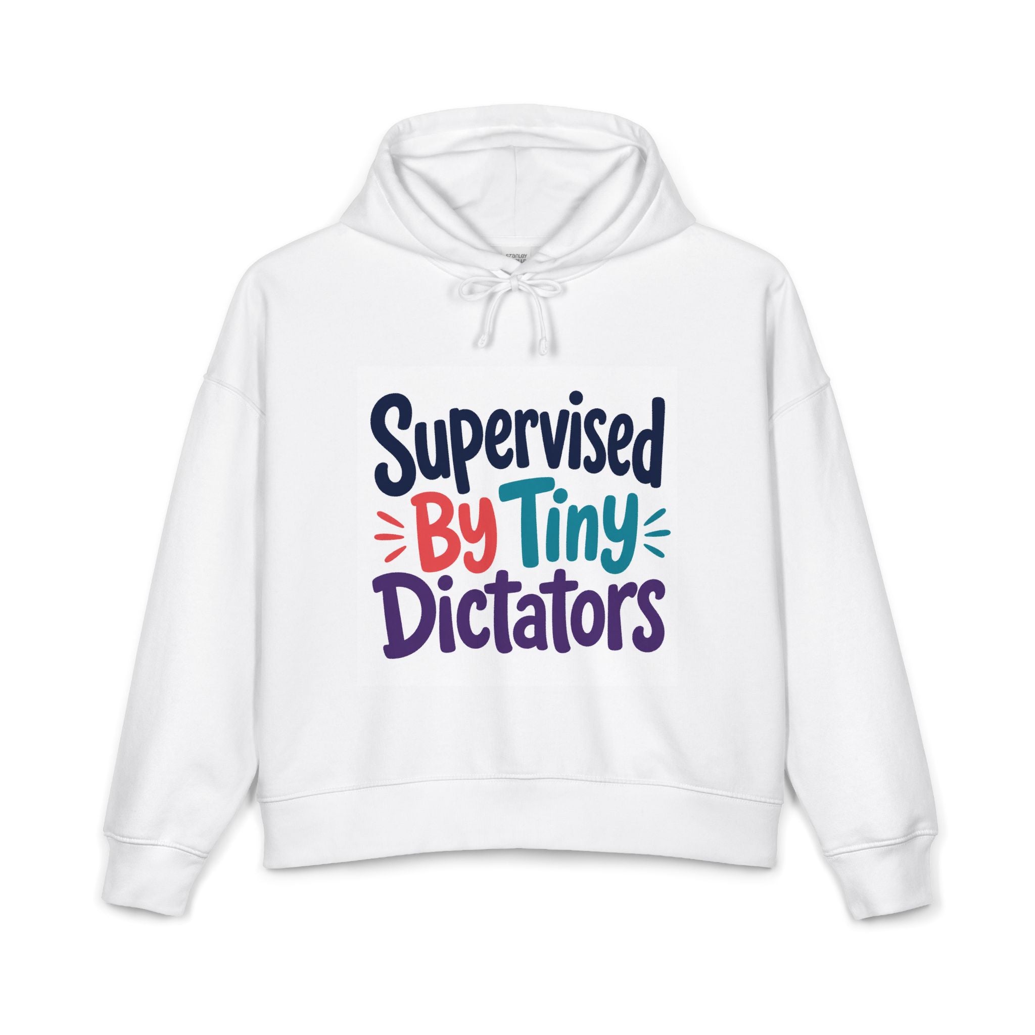 Currently Supervised By Tiny Dictators Funny Mom Hoodie Sarcastic Stay at Home Mom Gift